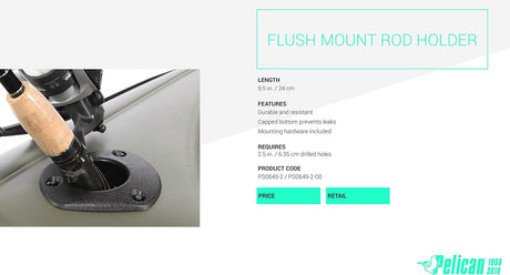 Pelican Flush mount rod holder